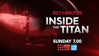 SNEAK PEEK: The Titanic sub's fatal flaw | 60 Minutes Australia