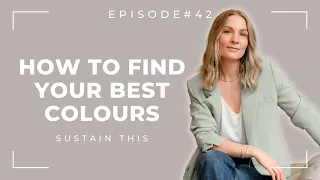 You're getting colour analysis wrong - here's why | Episode 42 | Sustain This Podcast