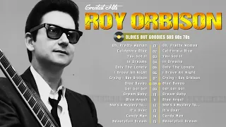 Roy Orbison Greatest Hits Full Album - Roy Orbison Best Of Playlist 2023
