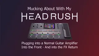 Plugging the Headrush into a normal Guitar Amplifier