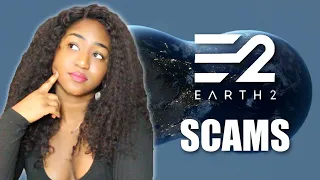 The Earth 2 Scams