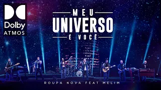 Roupa Nova - Meu Universo É Você (Roupa Nova 40 anos) - ft. Melim