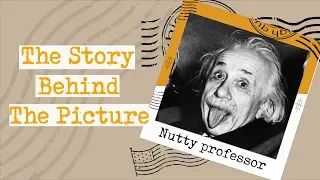 Einstein sticks out his tongue  ( the story behind the picture - the nutty professor )