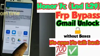 Honor 7c Lnd L29 frp bypass|Honor 7c Gmail unlock without pc|Honor LND L29 Google Bypass without pc.