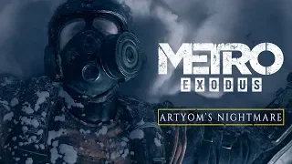Metro Exodus – CGI-трейлер «Кошмар Артема»