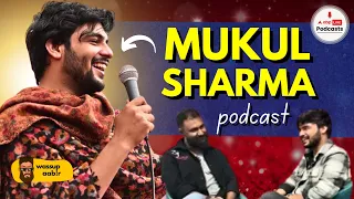 Kavitaayein, किस्से Aur Kahaaniyan ft Mukul Sharma on Wassup Aabir Podcast Ep 02