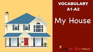 Learn German | Learn German Vocabulary - My House (Mein Haus)