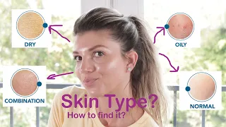 HOW TO Find your SKIN TYPE and SKIN CONDITION (2020). Normal, Oily, Dry, Combination  - SKIN EXPERT