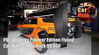 PAL-V Liberty Pioneer Edition Flying Car Will Set You Back $599,000 | CarMojo