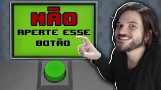 EM HIPOTESE ALGUMA CLIQUE NESSE BOTÃO! - Don't Touch this Button!  (JOGO COMPLETO)