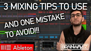 3 Mixing techniques to learn and one mixing mistake to avoid (Dubstep, Hybrid Trap, Free Form Bass)