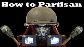 How To Be A Partisan Tutorial – Foxhole