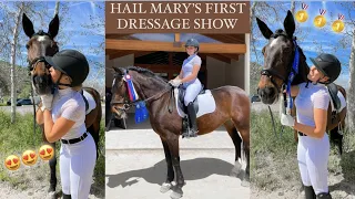 HAIL MARY'S FIRST DRESSAGE SHOW!!! | Maite Rae