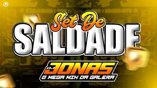 💿SET DE SAUDADE PORRADA DJ JONAS #1📀