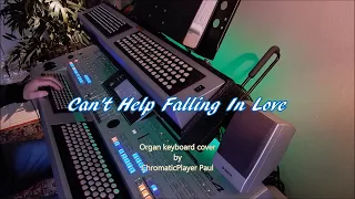 Can't Help Falling In Love - Organ & keyboard (chromatic)