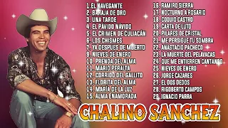 Chalino Sanchez Mix Para Pistear - 40 Exitos De Colección - Puros Corridos Mix