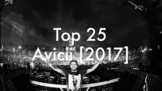 [Top 25] Best Avicii Tracks [2017]