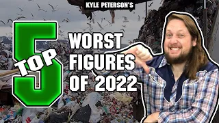 The Kyle Peterson Top 5 WORST of 2022! Haaaard Times!