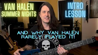 Summer Nights Lesson And Why Van Halen Rarely Played It!