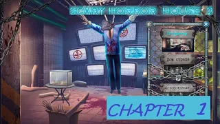 Scary Horror  2  walkthrough Chapter 1.