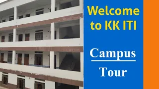 WELCOME TO KK ITI || KK GROUP OF ITI || KK GROUP OF INSTITUTIONS #kkiti