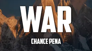 Chance Peña - War (Lyrics)