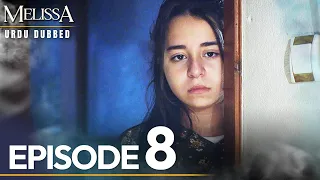 Melissa - Episode 8 - Urdu Dubbed | Yesil Vadi'nin Kizi