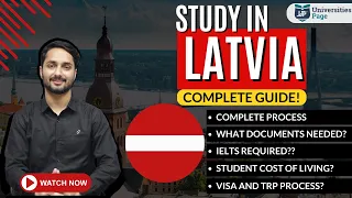 Study In Latvia Complete Guidance For 2024 Intake | Monthly Costs & Admission Process | Documents?