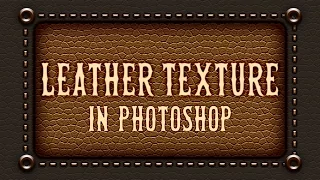 Photoshop Tutorial | How to create a leather texture