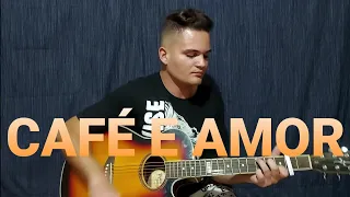 CAFÉ E AMOR - Gusttavo Lima (COVER LUCA PIMENTTEL)