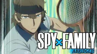 Spy x Family ABRIDGED - Episode 07