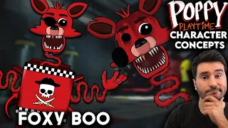 What Needs To Be In Poppy Playtime | Foxy Boo | Character Concepts |  FNAF