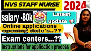 NVS staff nurse Latest update 📢 online application opening date and closing dates 📅 exam cities