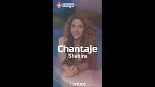 Shakira - Chantaje (Lyrics) ft. Maluma