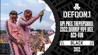 GPF.Pres.ThePiepShow.2022.WEBRip.YIFY.X69.AC3-EVO | Defqon.1 Weekend Festival 2022 | Sunday | BLACK