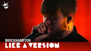 BROCKHAMPTON cover Alicia Keys 'Un-Thinkable (I'm Ready)' for Like A Version