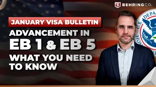 January 2024 Visa Bulletin | Dual Approval Codes | EB-1 and EB-5 Visa Major Advancements