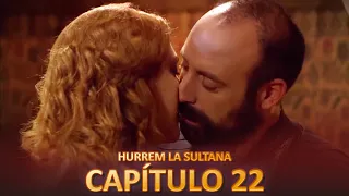 Hurrem La Sultana Capitulo 22 (Versión Larga)