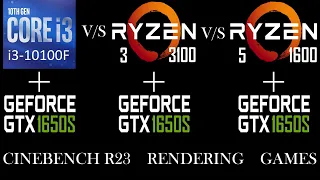 I3 10100F vs R3 3100 vs R5 1600 Feat Gtx 1650 Super