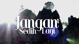 SOULJAH - Jangan Sedih Lagi (Official Music Video)