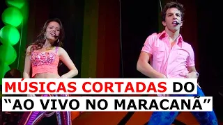 SANDY E JUNIOR | "AO VIVO NO MARACANÃ": MÚSICAS CORTADAS