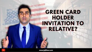 Can a Green Card Holder Invite A Relative To Visit The US