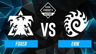 FoxeR vs. Erik - ESL SC2 Masters: Spring 2024 Americas Regionals - Swiss R2