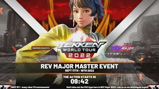 2022 TEKKEN World Tour Master Event - REV Major 2022 - Pools (Part 1)