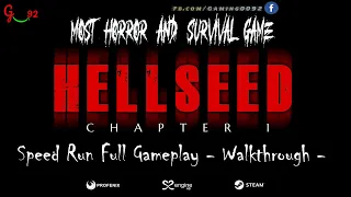 SpeedUP HELLSEED  Chapter 1  Indie Horror and Survivor  Game No Commentary | HELLSEED Speed Run