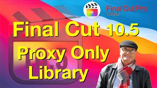 Email sized Proxy-only libraries for remote editing - 🎬 Training Final Cut 10.5