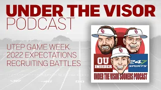 UTEP Game Preview + Sooners Recruiting Battles | Under The Visor Podcast