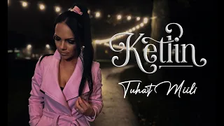 Ketlin - Tuhat Miili (Official Video)