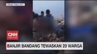 Banjir Bandang di Flores Timur Tewaskan 20 Warga