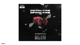 Antonio x FLXR - Zapomnij o mnie